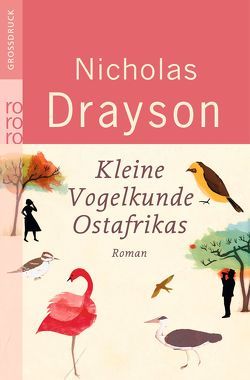 Kleine Vogelkunde Ostafrikas von Drayson,  Nicholas, Maier-Längsfeld,  Sabine, McCaldin,  Yeti