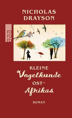 Kleine Vogelkunde Ostafrikas von Drayson,  Nicholas, Längsfeld,  Sabine, McCaldin,  Yeti