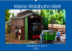 Kleine Waldbahn-Welt – Modellbahn in Spur 0 (Wandkalender 2022 DIN A2 quer) von Hegerfeld-Reckert,  Anneli