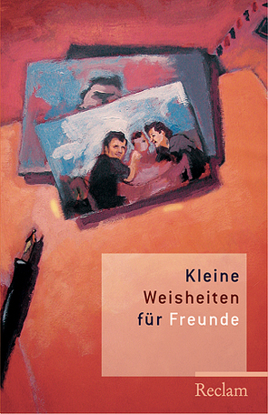 Kleine Weisheiten für Freunde von Polt-Heinzl,  Evelyne, Schmidjell,  Christine