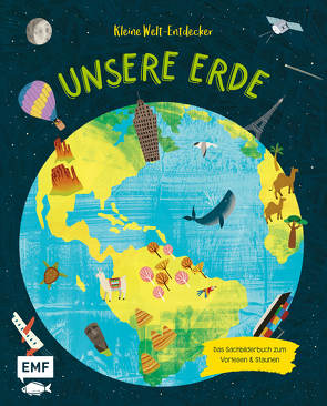 Kleine Welt–Entdecker – Unsere Erde von Claude,  Jean, Philip,  Claire