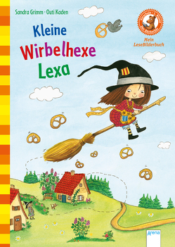 Der Bücherbär. Erstleserbücher für das Lesealter Vorschule/1. Klasse / Kleine Wirbelhexe Lexa von Grimm,  Sandra, Kaden,  Outi