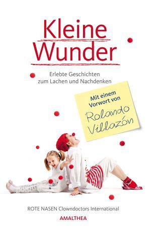 Kleine Wunder von ROTE NASEN,  Clowndoctors International, Villazón,  Rolando