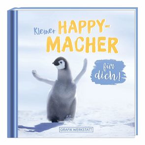 Kleiner Happy-Macher für dich! von Grafik Werkstatt