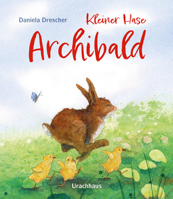 Kleiner Hase Archibald von Drescher,  Daniela