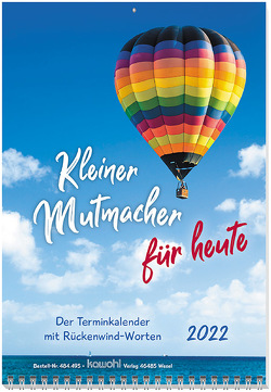 Kleiner Mutmacher für heute 2022