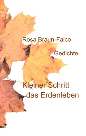 Kleiner Schritt das Erdenleben von Braun-Falco,  Rosa