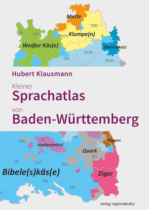 Kleiner Sprachatlas von Baden-Württemberg von Klausmann,  Hubert