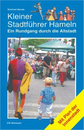 Kleiner Stadtführer Hameln von Mende,  Winfried