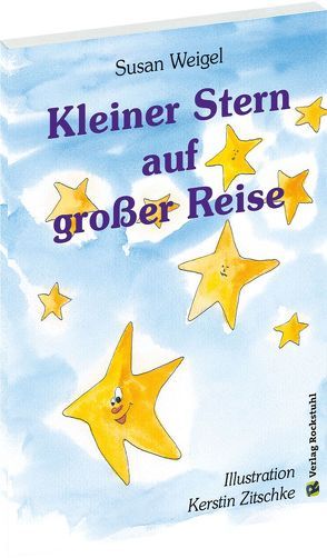 Kleiner Stern auf großer Reise von Weigel,  Susan, Zitschke,  Kerstin