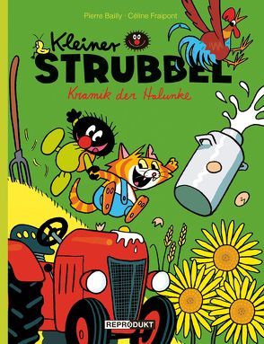 Kleiner Strubbel – Kramik der Halunke von Bailly,  Pierre, Fraipont,  Céline