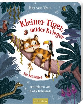 Kleiner Tiger, müder Krieger von Balmaseda,  Marta, von Thun,  Max