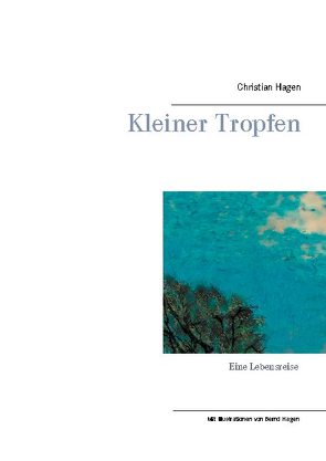 Kleiner Tropfen von Hagen,  Christian