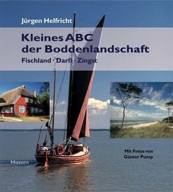 Kleines ABC der Boddenlandschaft von Helfricht,  Jürgen, Pump,  Günter