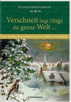 Kleines Adventsbuch – Verschneit liegt rings die ganze Welt …