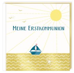 Kleines Eintragalbum – Meine Erstkommunion von Kelch,  Maren