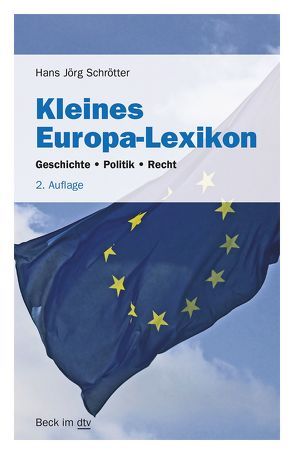 Kleines Europa-Lexikon von Schrötter,  Hans Jörg