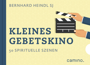 Kleines Gebetskino von SJ,  Bernhard Heindl