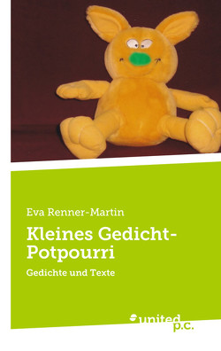 Kleines Gedicht-Potpourri von Renner-Martin,  Eva