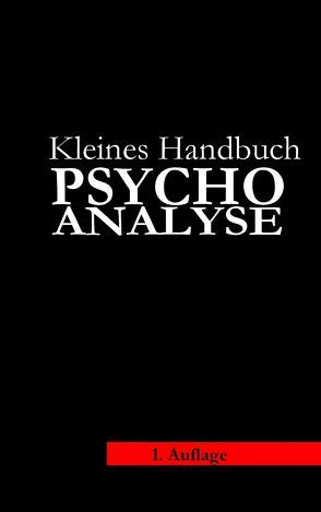 Kleines Handbuch Psychoanalyse von Berger,  Ursula