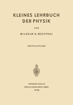 Kleines Lehrbuch der Physik von Westphal,  Wilhelm Heinrich