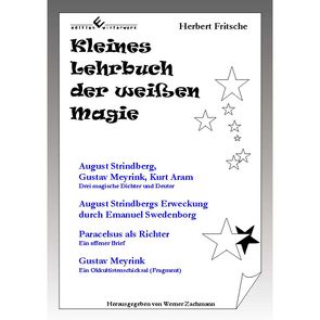 Kleines Lehrbuch der weißen Magie von Fritsche,  Herbert