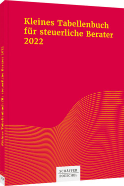 Kleines Tabellenbuch für steuerliche Berater 2022 von Himmelberg,  Sabine, Jenak,  Katharina