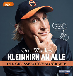 Kleinhirn an alle von Waalkes,  Otto