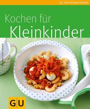 Kleinkinder, Kochen für von Cramm,  Dagmar von