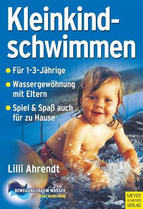 Kleinkindschwimmen von Ahrendt,  Lilli