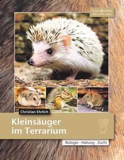 Kleinsäuger im Terrarium von Ehrlich,  Christian