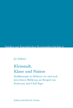 Kleinstadt, Klasse und Nation von Jos,  Stübner