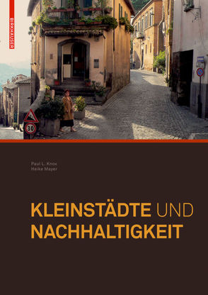 Kleinstädte und Nachhaltigkeit von Knox,  Paul, Mayer,  Heike