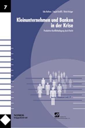 Kleinunternehmen und Banken in der Krise von Größl,  Ingrid, Krüger,  Ulrich, Reifner,  Udo