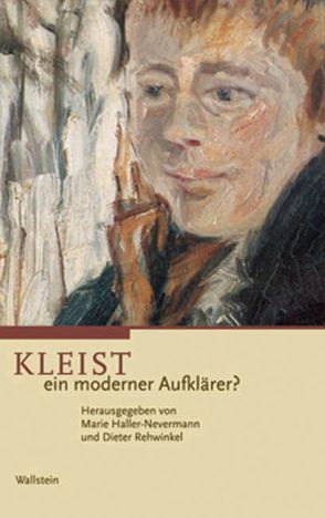 Kleist – Ein moderner Aufklärer? von Haller-Nevermann,  Marie, Rehwinkel,  Dieter