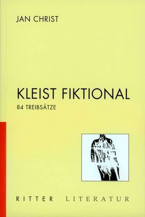 Kleist fiktional von Christ,  Jan