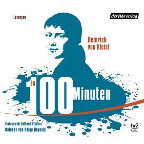 Kleist in 100 Minuten von Heynold,  Helge, Kleist,  Heinrich von