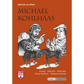 Michael Kohlhaas – Heinrich von Kleist – Lehrerheft PDF – Einzellizenz von Heddrich,  Dr. Gesine