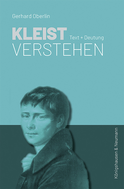 Kleist verstehen von Oberlin,  Gerhard