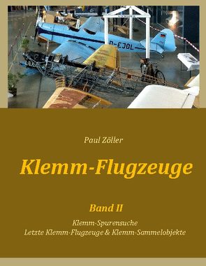 Klemm-Flugzeuge II von Zöller,  Paul