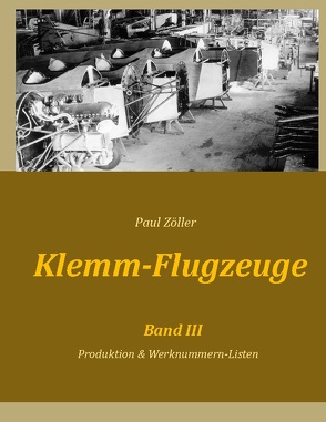 Klemm-Flugzeuge III von Zöller,  Paul