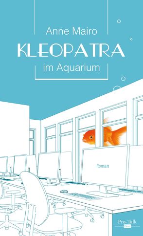 Kleopatra im Aquarium von Mairo,  Anne