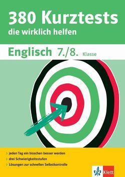 Klett 380 Kurztests Englisch 7./8. Klasse