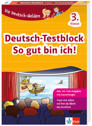 Klett Die Deutsch-Helden: Deutsch-Testblock So gut bin ich! 3. Klasse