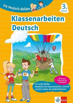 Klett Die Deutsch-Helden Klassenarbeiten Deutsch 3. Klasse