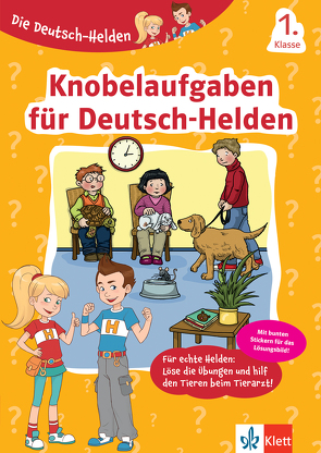 Klett Knobelaufgaben für Deutsch-Helden 1. Klasse