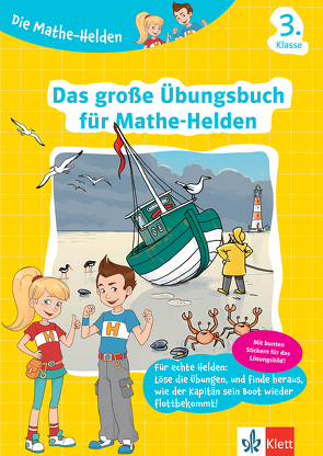 Klett Die Mathe-Helden Das große Übungsbuch für Mathe-Helden 3. Klasse