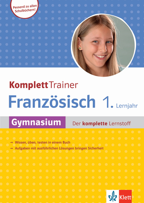 Klett KomplettTrainer Gymnasium Französisch 1. Lernjahr von Schmaus,  Fabienne