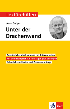 Klett Lektürehilfen Arno Geiger, Unter der Drachenwand