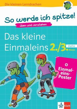 Klett So werde ich spitze! Mathe, Das kleine Einmaleins 2./3. Klasse